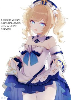 Barbara-chan ga Ecchi na Chiryou o Shite kureru Hon | A Book Where Barbara Gives You a Lewd Service (Genshin Impact)