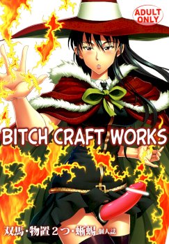 Bitch Craft Works (Witch Craft Works)