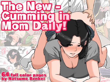 Shin Nichijou-teki ni Okaa-san ni Dasu Seikatsu! | The New - Cumming in Mom Daily!