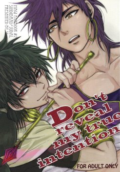 Don't reveal my true intentions! (Magi: The Labyrinth of Magic)