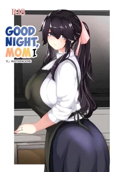 Oyasumi, Okaa-san I | Good Night, Mom I